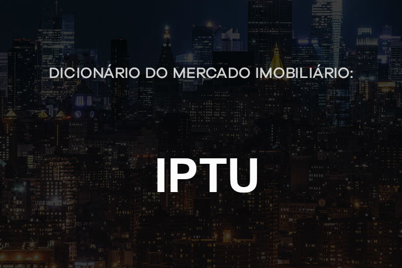 iptu-dicionário-do-mercado-imobiliário-agente-imóvel