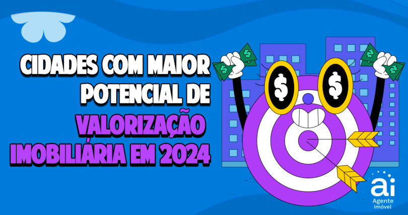 Cidades com maior potencial de valorização 2024